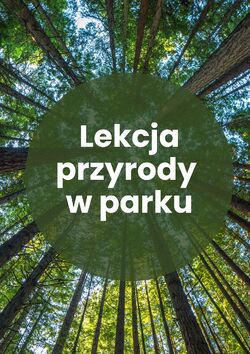 Lekcja przyrody w parku